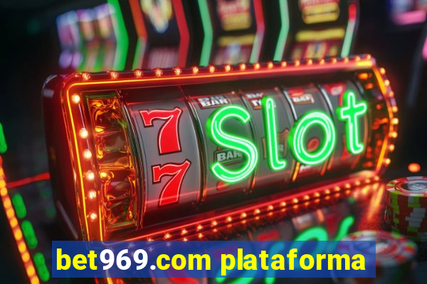 bet969.com plataforma